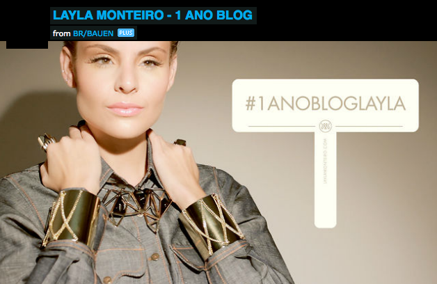 1 ano Blog Layla Monteiro