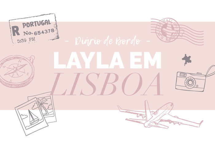 Layla Monteiro em Portugal Lisboa roteiro de viagem