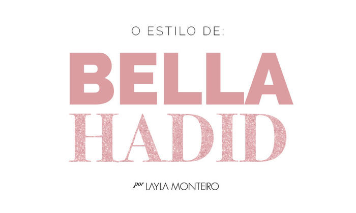 Layla Monteiro estilo looks Bella Hadid