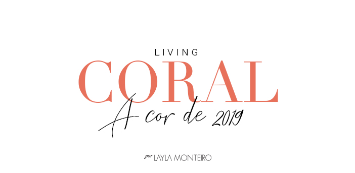 Living Coral - A cor de 2019