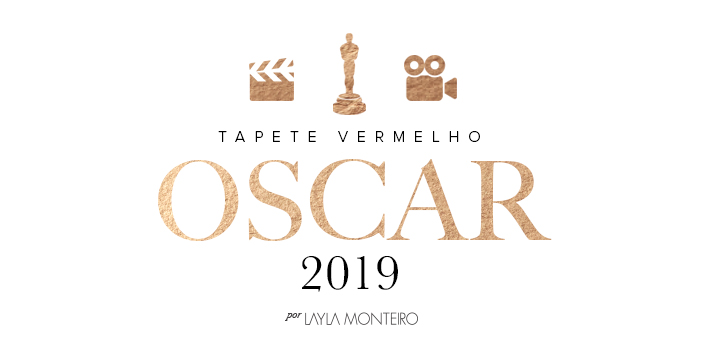 Tapete Vermelho - Oscar 2019