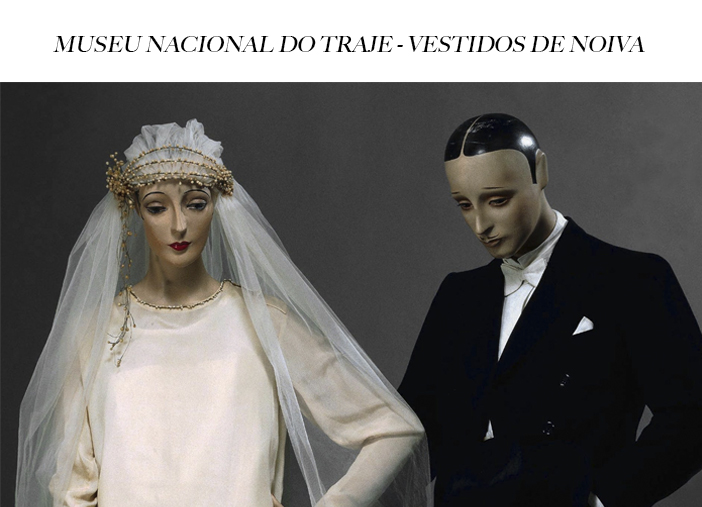 6 Tour Virtuais em Museus de Moda - Museu Nacional do Traje - Vestidos de Noiva