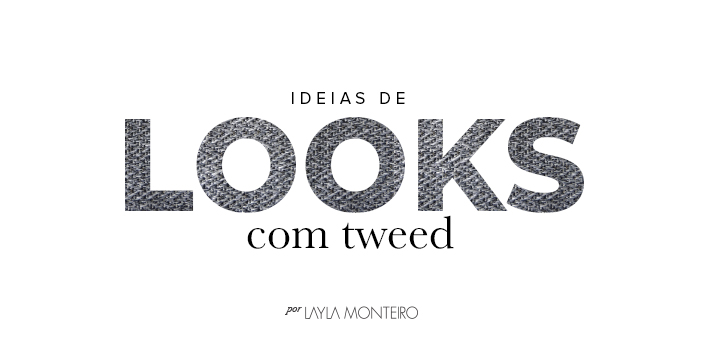 Ideias de looks com tweed