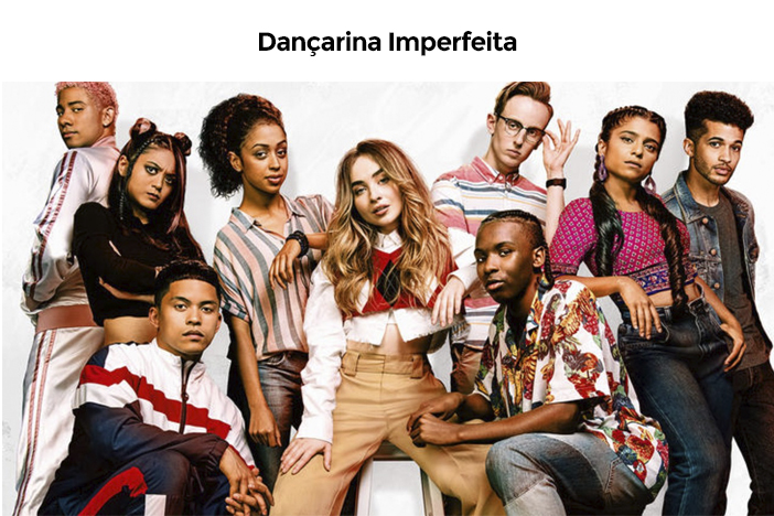 Estreias Netflix Agosto - 2020 - Dançarina Imperfeita