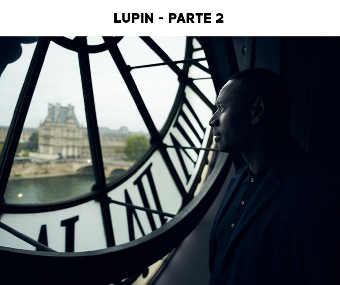 Estreias Netflix Junho 2021 - Lupin parte 2